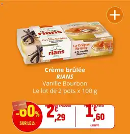 Coccinelle Supermarché Crème brûlée rians offre