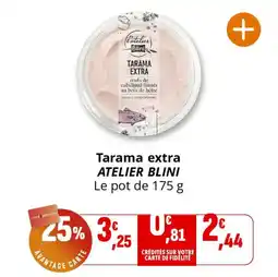 Coccinelle Supermarché Tarama extra atelier blini offre