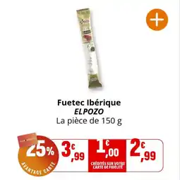 Coccinelle Supermarché Fuetec ibérique elpozo offre