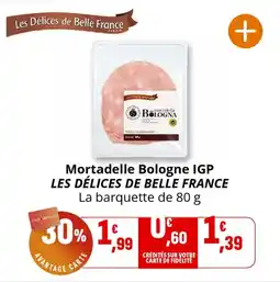 Coccinelle Supermarché Mortadelle bologne igp les délices de belle france offre