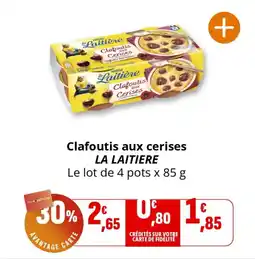 Coccinelle Supermarché Clafoutis aux cerises la laitiere offre