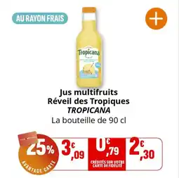 Coccinelle Supermarché Jus multifruits réveil des tropiques tropicana offre