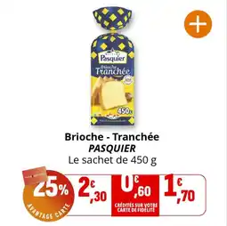 Coccinelle Supermarché Brioche tranchée pasquier offre
