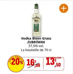 Coccinelle Supermarché Vodka bison grass zubrówka offre