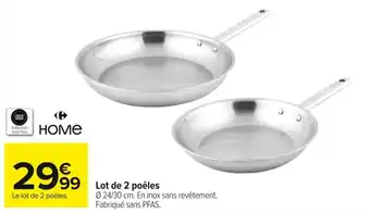 Carrefour Market Le lot de 2 poêles offre