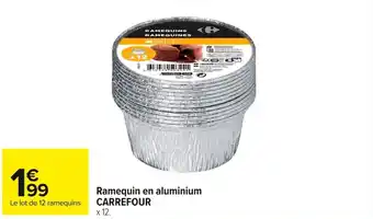 Carrefour Market Ramequin en aluminium carrefour offre