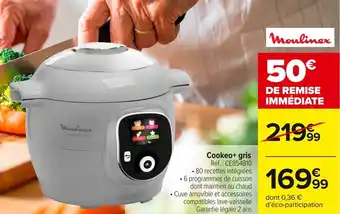 Carrefour Market Cookeo+ gris offre