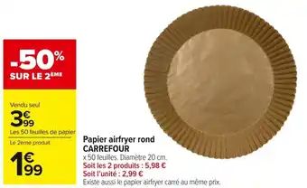 Carrefour Market Papier airfryer rond carrefour offre