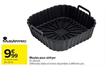 Carrefour Market Moules pour airfryer offre