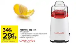 Carrefour Market Appareil à pop corn LAGRANGE offre