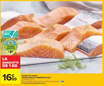 Carrefour Market 8 pavés de saumon filière qualité carrefour asc offre