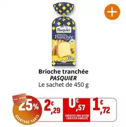 Coccimarket Pasquier - brioche tranchée offre