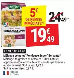 Gamm vert Belcanto - mélange complet pondeuse super offre