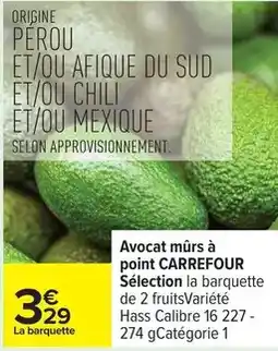 Carrefour Carrefour - avocat murs a point sélection la barquette offre