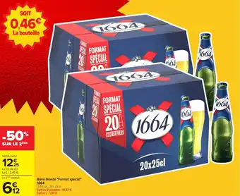 Carrefour Market Bière blonde format spécial 1664 offre