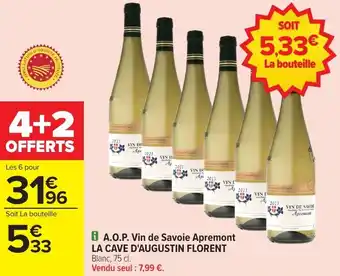 Carrefour Market A.o.p. vin de savoie apremon la cave d'augustin florent offre