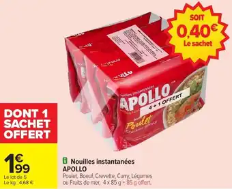 Carrefour Market Nouilles instantanées apollo offre
