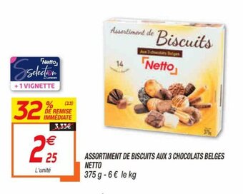 Netto Assortiment de biscuits aux 3 chocolats belges netto offre
