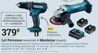 Espace emeraude MAKITA Lot Perceuse DHP482SFE + Meuleuse DGA452Z offre