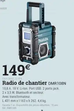 Espace emeraude MAKITA Radio de chantier DMR108N offre