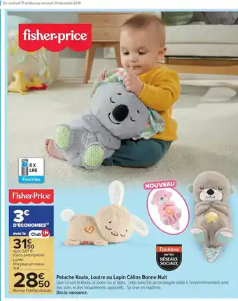 Carrefour Market Fisher-price - peluche koala, lotte ou lapin câlins bonne nuit offre