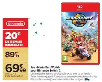 Carrefour Market Nintendo - jeu mario kart world pour switch 2 offre