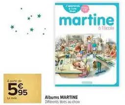 Carrefour Market Casterman - albums martine offre