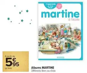 Carrefour Market Casterman - albums martine offre