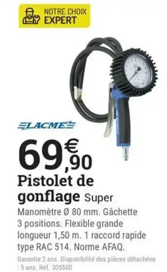 Espace emeraude LACME Pistolet de gonflage offre