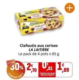 Coccinelle Supermarché LA LAITIÈRE Clafoutis aux cerises offre