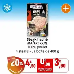 Coccinelle Supermarché MAÎTRE COQ Steak haché offre