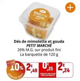 Coccinelle Supermarché PETIT MARCHÉ Dés de mimolette et gouda offre