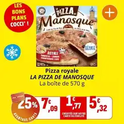 Coccinelle Supermarché La pizza de manosque - pizza royale la pizza de manosque offre