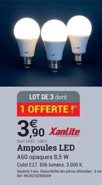 Espace emeraude XANLITE Ampoules LED offre