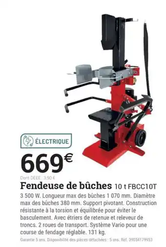 Espace emeraude Fendeuse de bûches 10 t FBCC10T offre