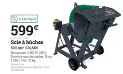 Espace emeraude Scie à bûches offre