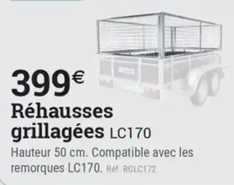 Espace emeraude Réhausses grillagées LC170 offre