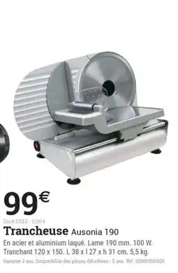 Espace emeraude Trancheuse offre