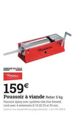 Espace emeraude REBER Poussoir à viande offre