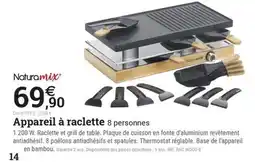 Espace emeraude NATURAMIX Appareil à raclette offre