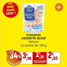Coccinelle Supermarché L'ASSIETTE BLEUE Crevettes offre