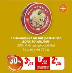 Coccinelle Supermarché BONS MAYENNAIS Coulommiers au lait pasteurisé offre
