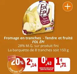 Coccinelle Supermarché FOL ÉPI Fromage en tranches - Tendre et fruité offre