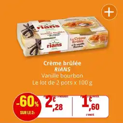 Coccinelle Supermarché RIANS Crème brûlée offre
