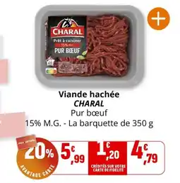 Coccinelle Supermarché CHARAL Viande hachée offre