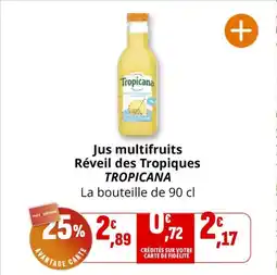 Coccinelle Supermarché TROPICANA Jus multifruits Réveil des Tropiques offre