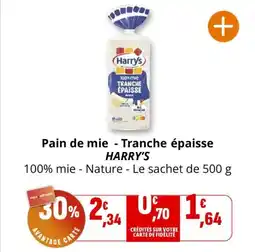 Coccinelle Supermarché HARRY'S Pain de mie - Tranche épaisse offre