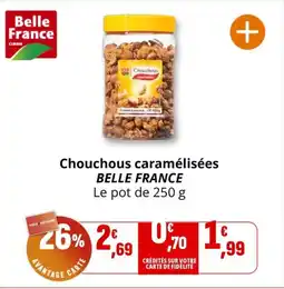 Coccinelle Supermarché BELLE FRANCE Chouchous caramélisées offre