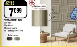 La Foir'Fouille Panneau effet bois offre