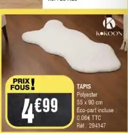La Foir'Fouille KOKOON Tapis offre